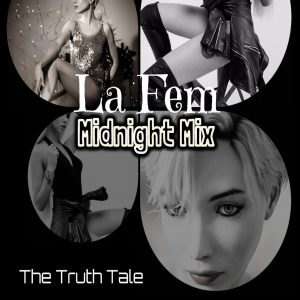 La Fem (Midnight Mix) by The Truth Tale